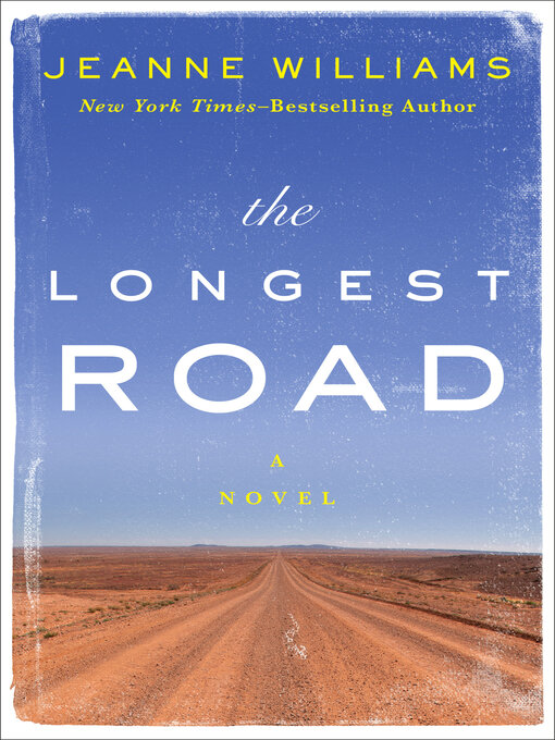 Title details for The Longest Road by Jeanne Williams - Available